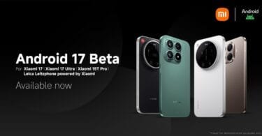 Xiaomi launches Android 17 Developer Preview for the Xiaomi 17 series and 15T Pro.
