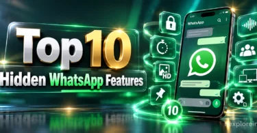 Top 10 Hidden Features in WhatsApp You Must Know