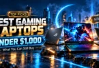 Best Gaming Laptops Under $1,000 (AED 3,675) in 2026: What You Can Still Buy