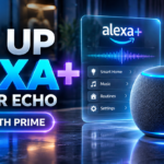 How to Set Up Alexa+ on Your Echo (Free With Prime)
