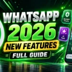 WhatsApp’s Biggest New Features in 2026