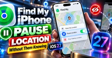 How to Pause Your Location on Find My iPhone Without Them Knowing (iOS 27)