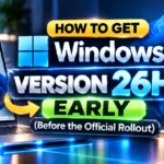 [UPDATE] Windows 11 26H2 Download & Install Guide: Update Not Showing?