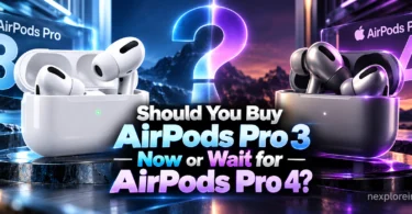 Should You Buy AirPods Pro 3 Now or Wait for AirPods Pro 4?