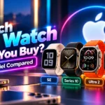 Which Apple Watch Should You Buy? Every Model Compared (2026)